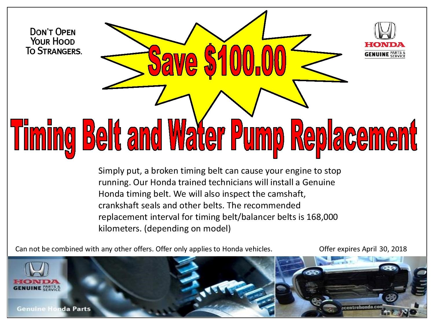 Save $100 on Timing Belt & Water Pump replacement Save $100 on Timing Belt & Water Pump replacement
